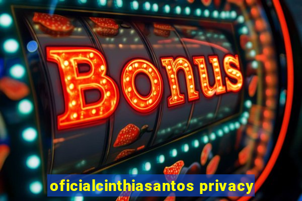 oficialcinthiasantos privacy