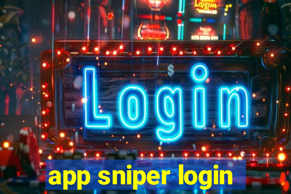 app sniper login