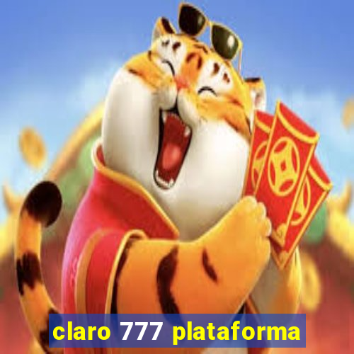 claro 777 plataforma