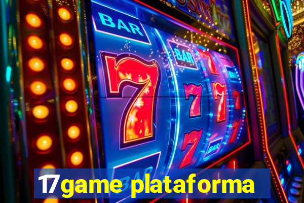 17game plataforma