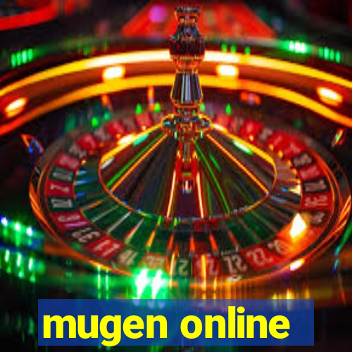 mugen online