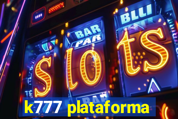 k777 plataforma