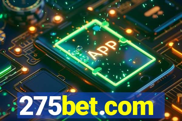 275bet.com