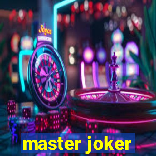 master joker