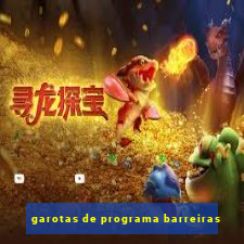 garotas de programa barreiras