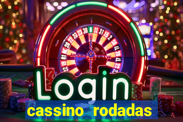 cassino rodadas grátis no cadastro