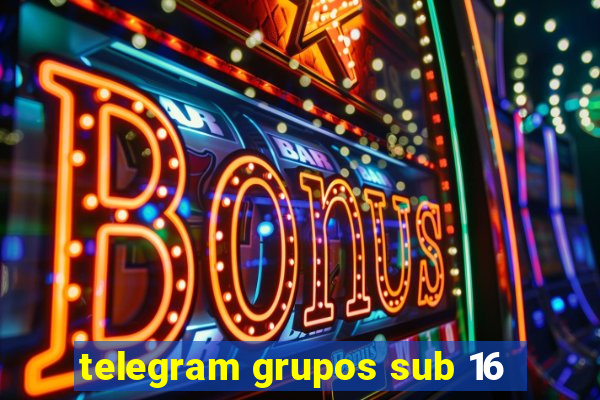 telegram grupos sub 16