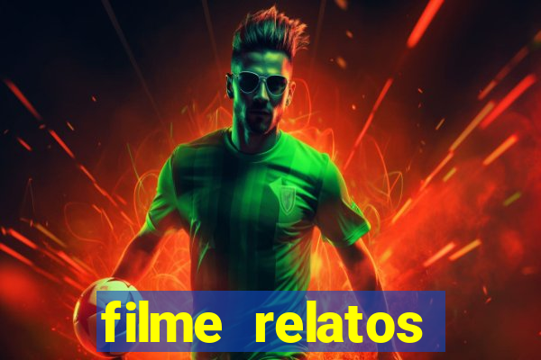 filme relatos selvagens completo dublado