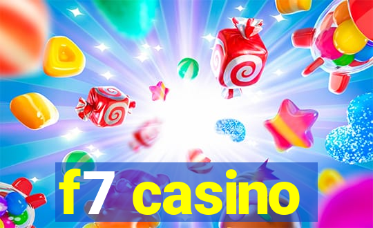 f7 casino