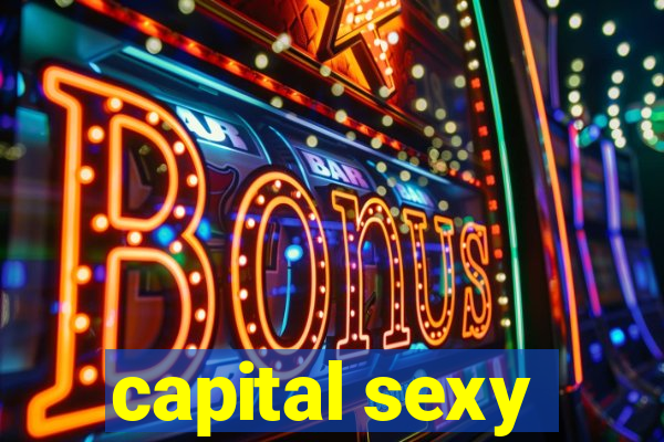 capital sexy