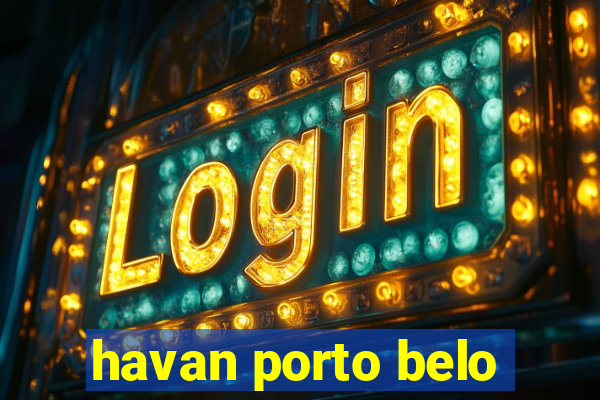 havan porto belo