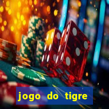 jogo do tigre verdade ou mentira