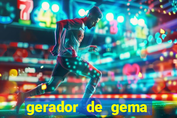 gerador de gema brawl stars