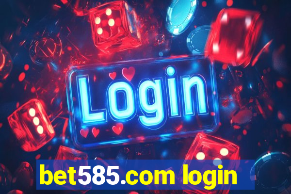 bet585.com login