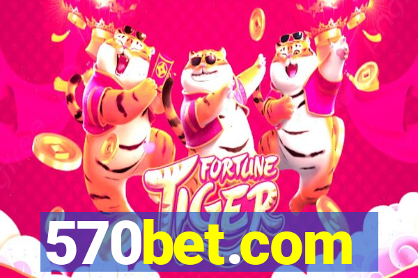 570bet.com