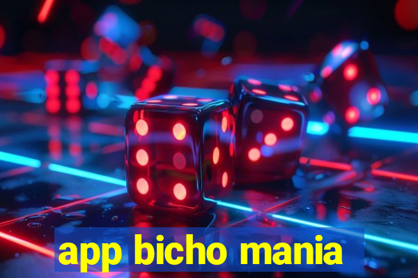 app bicho mania