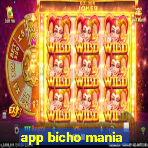 app bicho mania