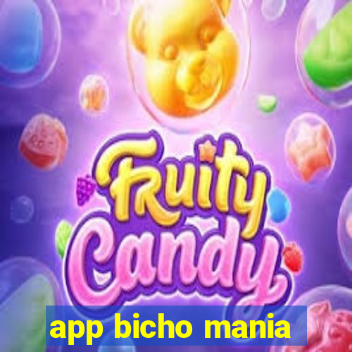 app bicho mania