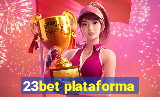 23bet plataforma