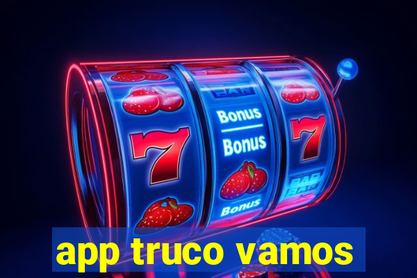 app truco vamos