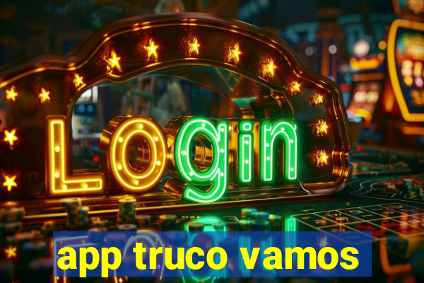 app truco vamos