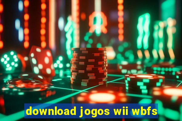 download jogos wii wbfs