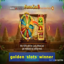 golden slots winner paga mesmo