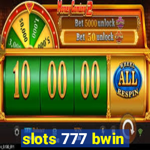 slots 777 bwin