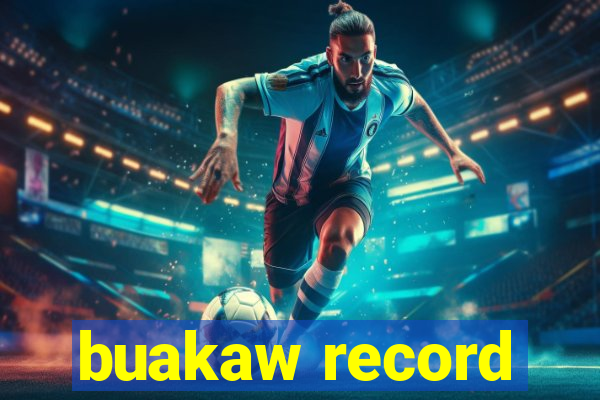 buakaw record