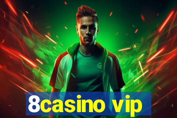 8casino vip