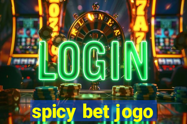 spicy bet jogo