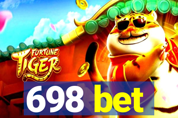 698 bet