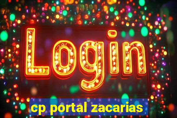 cp portal zacarias