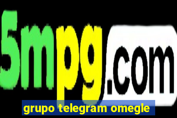 grupo telegram omegle