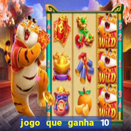 jogo que ganha 10 reais ao se cadastrar