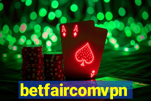 betfaircomvpn