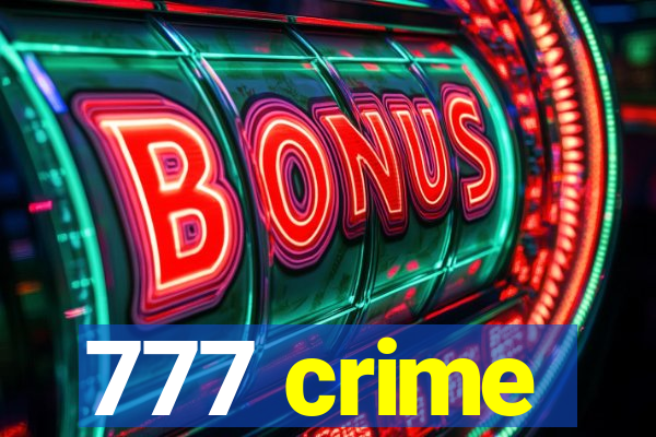 777 crime