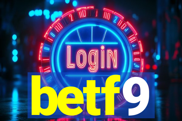 betf9