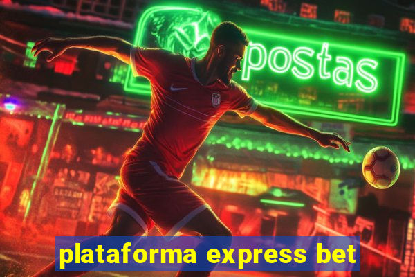 plataforma express bet