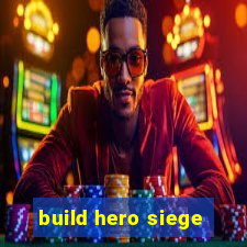 build hero siege