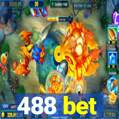 488 bet