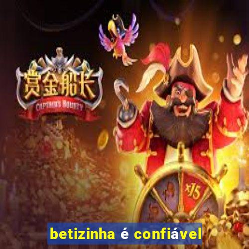 betizinha é confiável