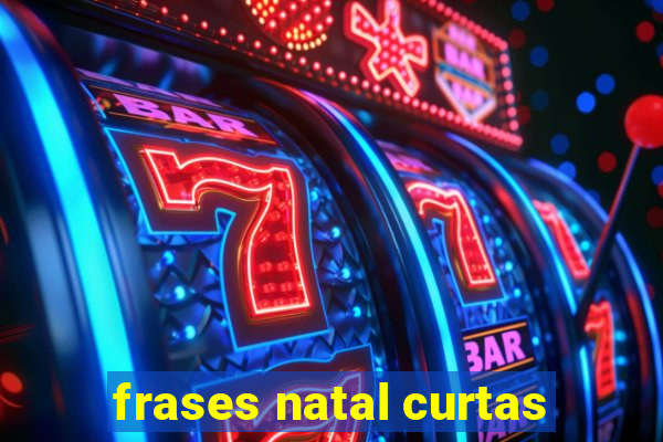 frases natal curtas