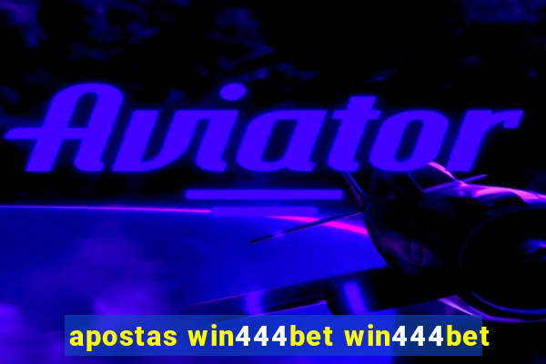 apostas win444bet win444bet