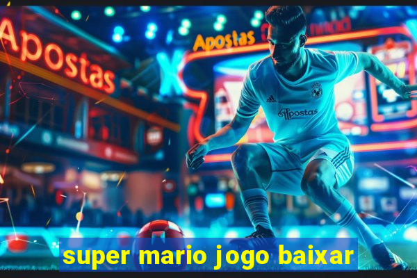 super mario jogo baixar