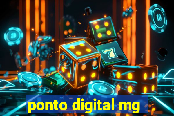 ponto digital mg