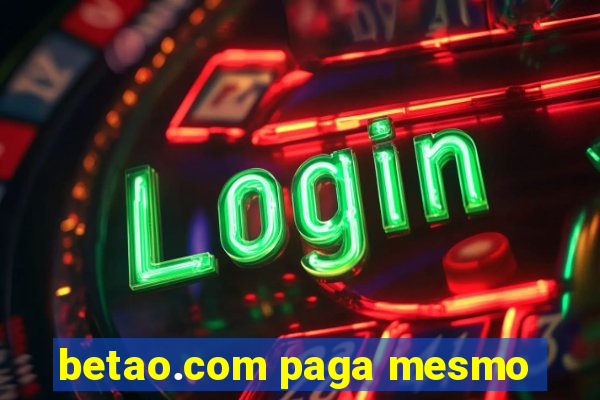 betao.com paga mesmo