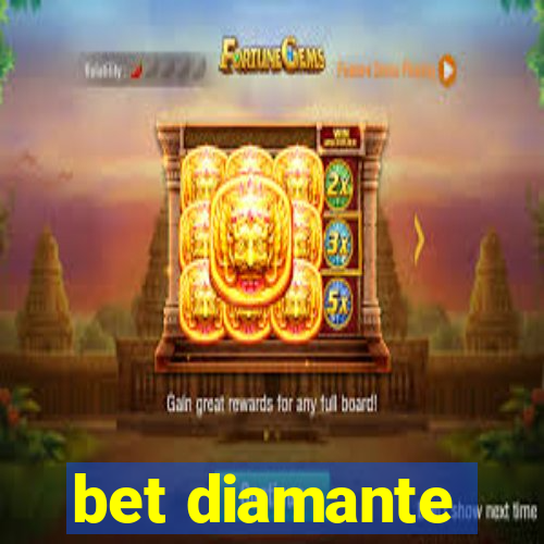 bet diamante