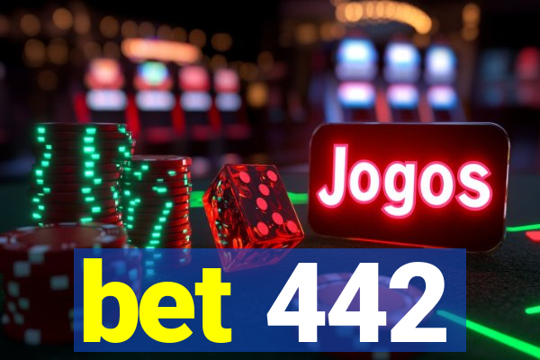 bet 442