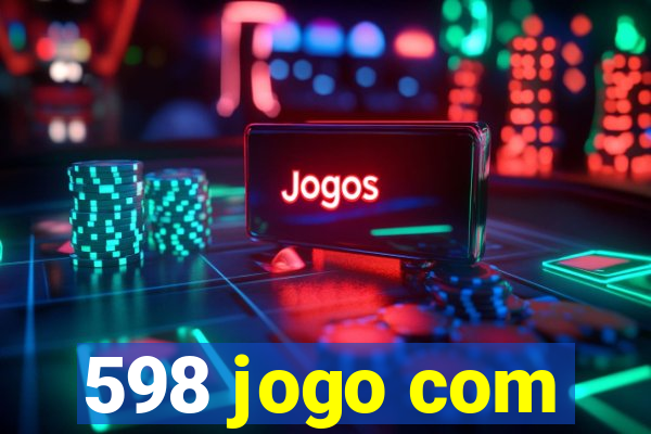 598 jogo com